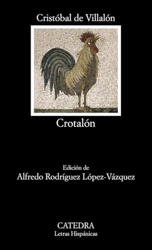 Crotalón (Letras Hispánicas) von Cátedra