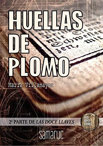 Huellas de plomo von Editorial Samaruc, S.L.