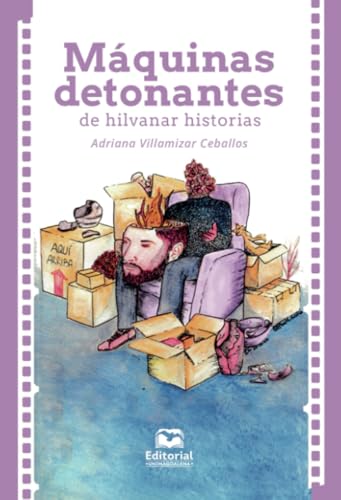 Máquinas detonantes de hilvanar historias von Editorial Unimagdalena