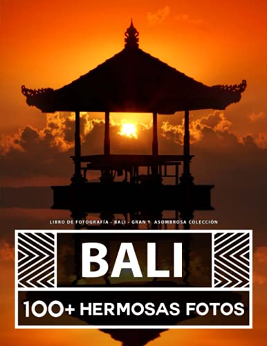 Libro De Fotografía - Bali - Gran y Asombrosa Colección: 100 Hermosas Fotos En Este Fantástico Libro De Fotos DeBali - Para Niños y Adultos Libro De Fotografía - Bali - Gran y Asombrosa Colección: 100 Hermosas Fotos En Este Fantástico Libro De Fotos DeBali - Para Niños y Adultos von Independently published