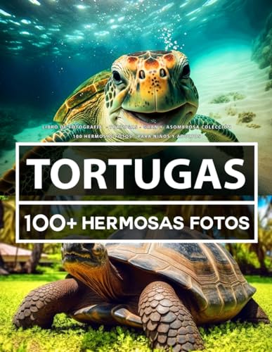 Libro De Fotografía - Tortugas - Gran y Asombrosa Colección: 100 Hermosas Fotos - Para Niños y Adultos Libro De Fotografía - Tortugas - Gran y Asombrosa Colección: 100 Hermosas Fotos - Para Niños y Adultos von Independently published