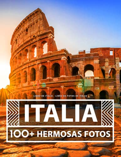 Libro De Italia - Libro De Fotos De Italia: 100 Hermosas Fotos En Este Fantástico Álbum De Fotos Libro De Italia - Libro De Fotos De Italia: 100 Hermosas Fotos En Este Fantástico Álbum De Fotos von Independently published