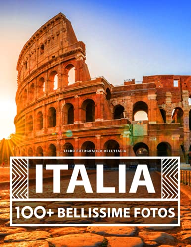 Libro Fotografico Dell'italia: 100 Bellissime Foto In Questo Fantastico Fotolibro Libro Fotografico Dell'italia: 100 Bellissime Foto In Questo Fantastico Fotolibro von Independently published