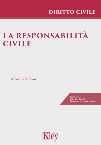 La responsabilità civile von Key Editore