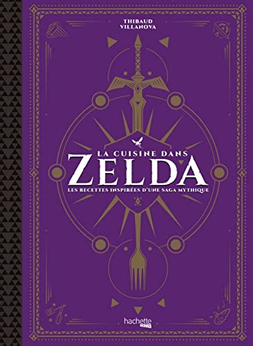 NONAME LA Cuisine Dans Zelda: Les recettes inspirées d'une saga mythique von NONAME
