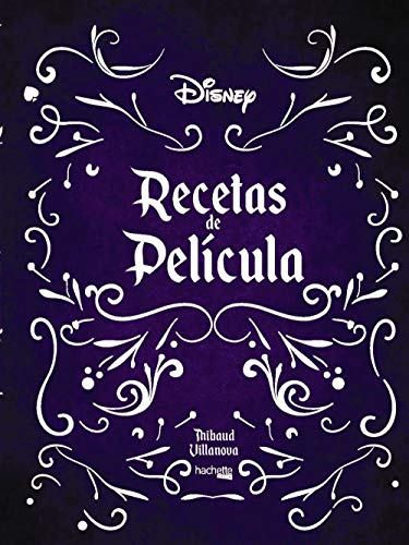 Recetas de película- Disney (Hachette HEROES - DISNEY - Especializados)