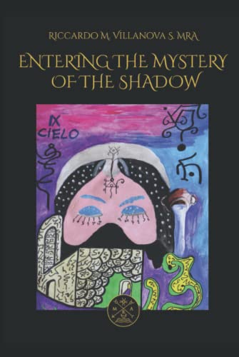 ENTERING THE MYSTERY OF THE SHADOW: Assyrian-Baylonian Magic (MRA ENGLISH BOOKS)