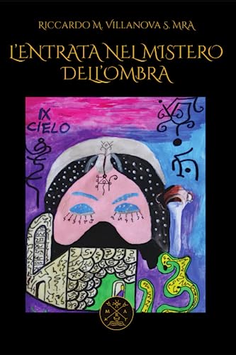 L'Entrata nel Mistero dell'Ombra: Magia Assiro-Babilonese (LIBRI DELLA SCIENZA AMMONIA) von Independently published