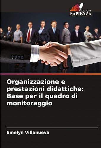 Organizzazione e prestazioni didattiche: Base per il quadro di monitoraggio: DE von Edizioni Sapienza