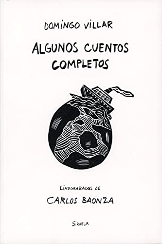Algunos cuentos completos (Catálogos y Ediciones Especiales, Band 3) von SIRUELA