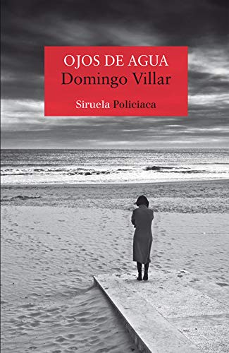 Ojos de agua (Nuevos Tiempos, Band 422) von SIRUELA