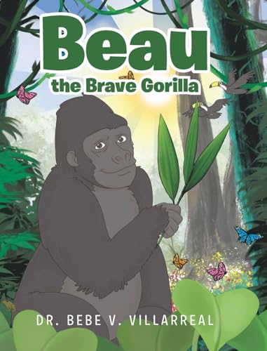 Beau the Brave Gorilla von Christian Faith Publishing
