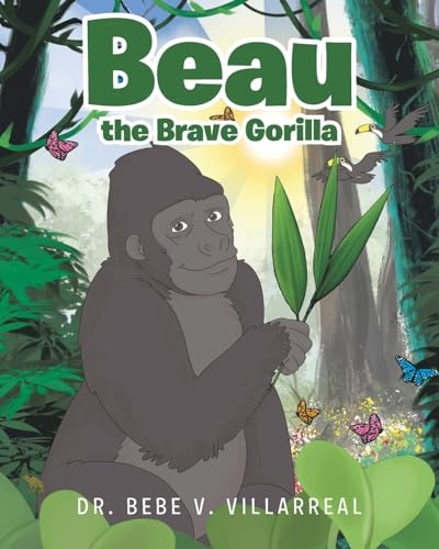 Beau the Brave Gorilla von Christian Faith Publishing