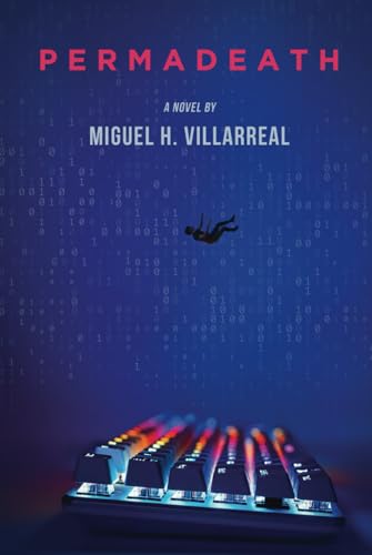 Permadeath: A Gamelit Thriller von Magic Dome Books