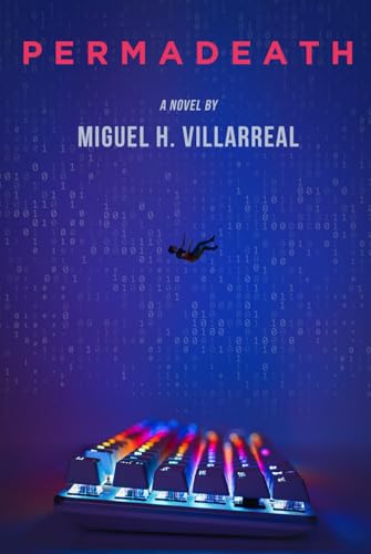 Permadeath: A Gamelit Thriller von Independently published