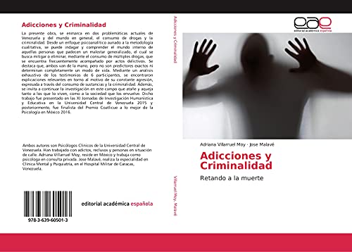 Adicciones y Criminalidad: Retando a la muerte Adicciones y Criminalidad: Retando a la muerte von Editorial Académica Española