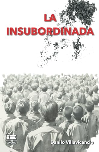 La insubordinada La insubordinada von Ediquid