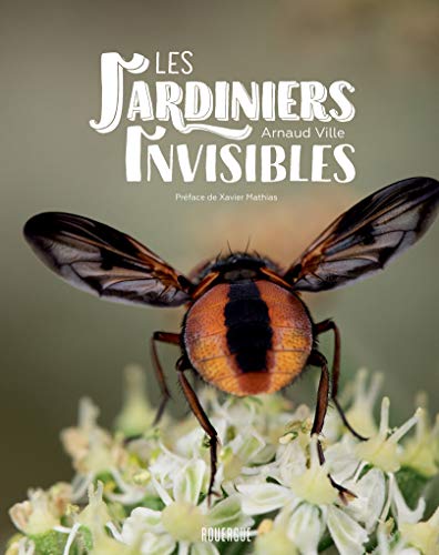 Les jardiniers invisibles von ROUERGUE