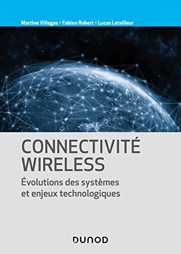 Connectivité Wireless: Évolutions des systèmes et enjeux technologiques