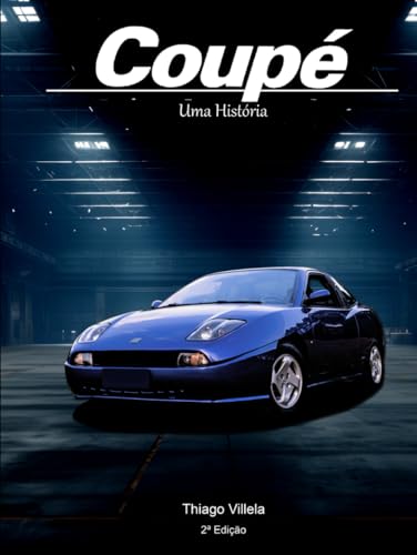 Coupé - Uma História von Câmara Brasileira do Livro