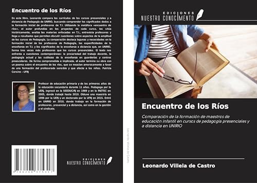 Encuentro de los Ríos: Comparación de la formación de maestros de educación infantil en cursos de pedagogía presenciales y a distancia en UNIRIO von Ediciones Nuestro Conocimiento