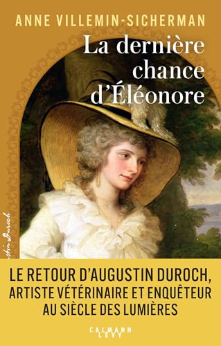 La Dernière chance d'Éléonore - Les enquêtes d'Augustin Duroch