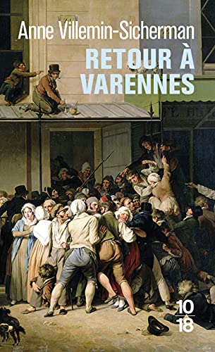 Retour à Varennes von 10 X 18