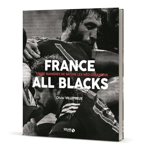 France-All Blacks - Treize manières de battre les néo-zélandais von SOLAR