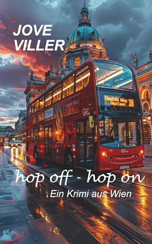 hop off - hop on - Ein Krimi aus Wien