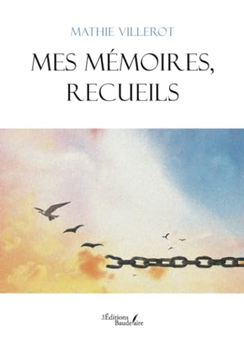 Mes mémoires, recueils von Baudelaire