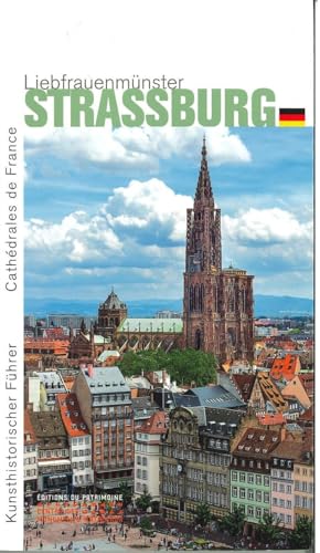 La Cathédrale Notre-Dame de Strasbourg (allemand)