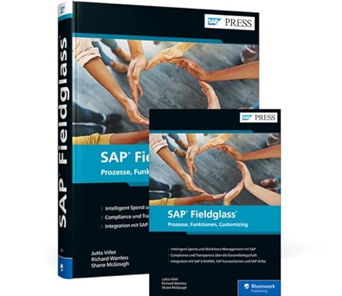 SAP Fieldglass: Prozesse, Funktionen, Customizing von Rheinwerk