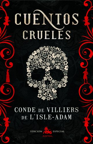 Cuentos crueles (AUSTRAL EDICIONES ESPECIALES) von Espasa