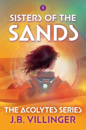 Sisters of the Sands (Acolytes, Band 1) von Shawline Publishing Group