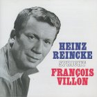 Heinz Reincke spricht Francois Villon und Wilhelm Busch: Die lasterhaften Balladen, Gedichte aus "Kritik des Herzens", "Zu guter Letzt" und "Schein und Sein"