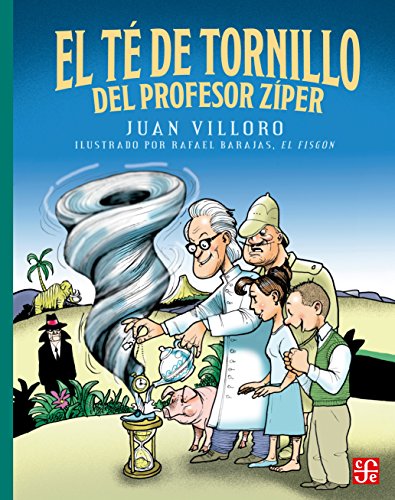 El Te de Tornillo del Profesor Ziper (A la Orilla del Viento)