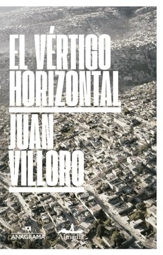 El vértigo horizontal: Una Ciudad Llamada Mexico (Fuera de colección, Band 7)