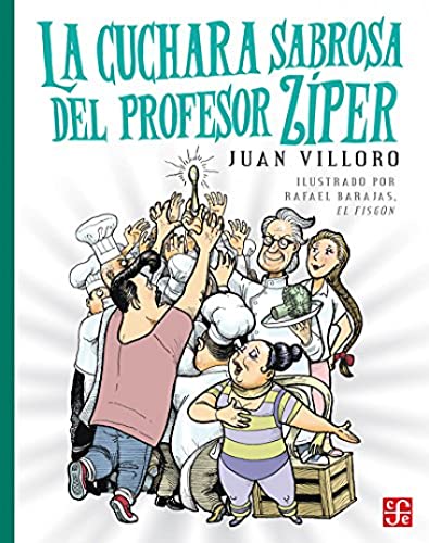 La Cuchara Sabrosa del Profesor Ziper (La Orilla Del Viento)
