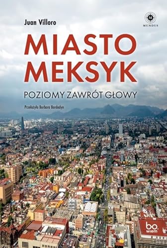 Miasto Meksyk Poziomy zawrót głowy von Bo.wiem