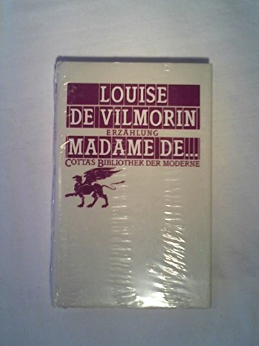 Madame de . . .: Erzählung. Aus d. Französ. v. Peter Gan