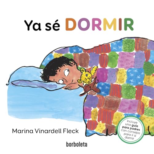 Ya sé dormir: Un libro ilustrado para aquellos niños que no saben dormir pero que quieren aprender. (Colección Borboleta by Mediúscula) von Mediúscula, mitjans educatius, S.L.
