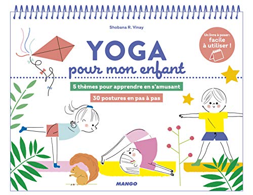 Yoga pour mon enfant: 30 posture en pas à pas von MANGO
