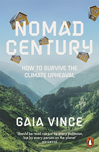 Nomad Century: How to Survive the Climate Upheaval