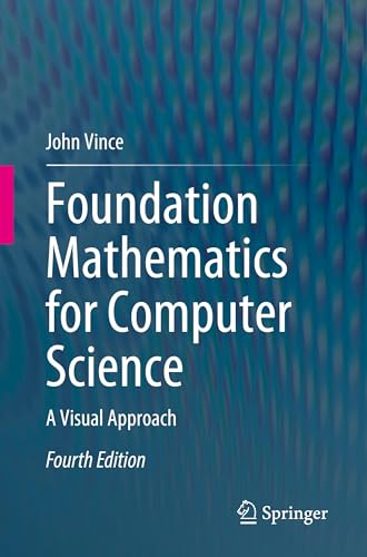 Foundation Mathematics for Computer Science: A Visual Approach