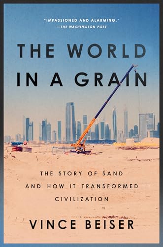 The World in a Grain: The Story of Sand and How It Transformed Civilization von Penguin