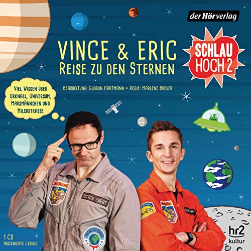 Schlau hoch 2: Vince und Eric - Reise zu den Sternen von DerHörVerlag