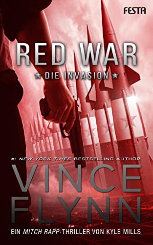 Red War - Die Invasion: Ein Mitch Rapp Thriller von Festa Verlag