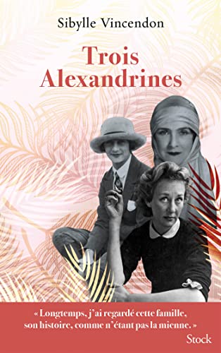 Trois Alexandrines von STOCK