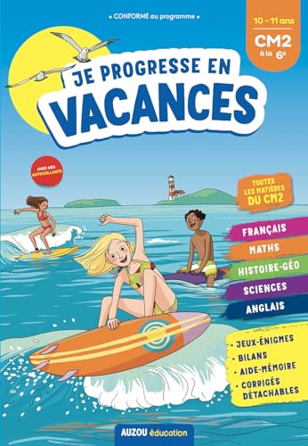 JE PROGRESSE EN VACANCES - CM2 À LA 6E - NE 2021