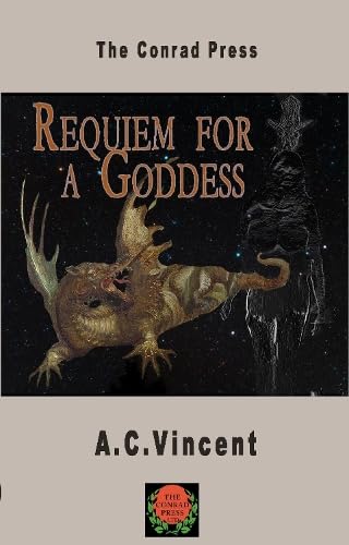 Requiem for a Goddess von The Conrad Press